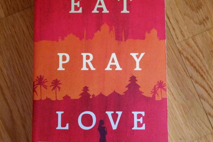 Eat Pray Love / Elizabeth Gilbert