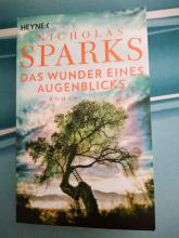 Das Wunder des Augenblicks / Nicholas Sparks